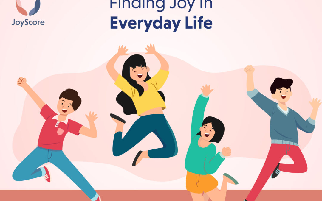 10 Thoughts On Finding Joy In Everyday Life