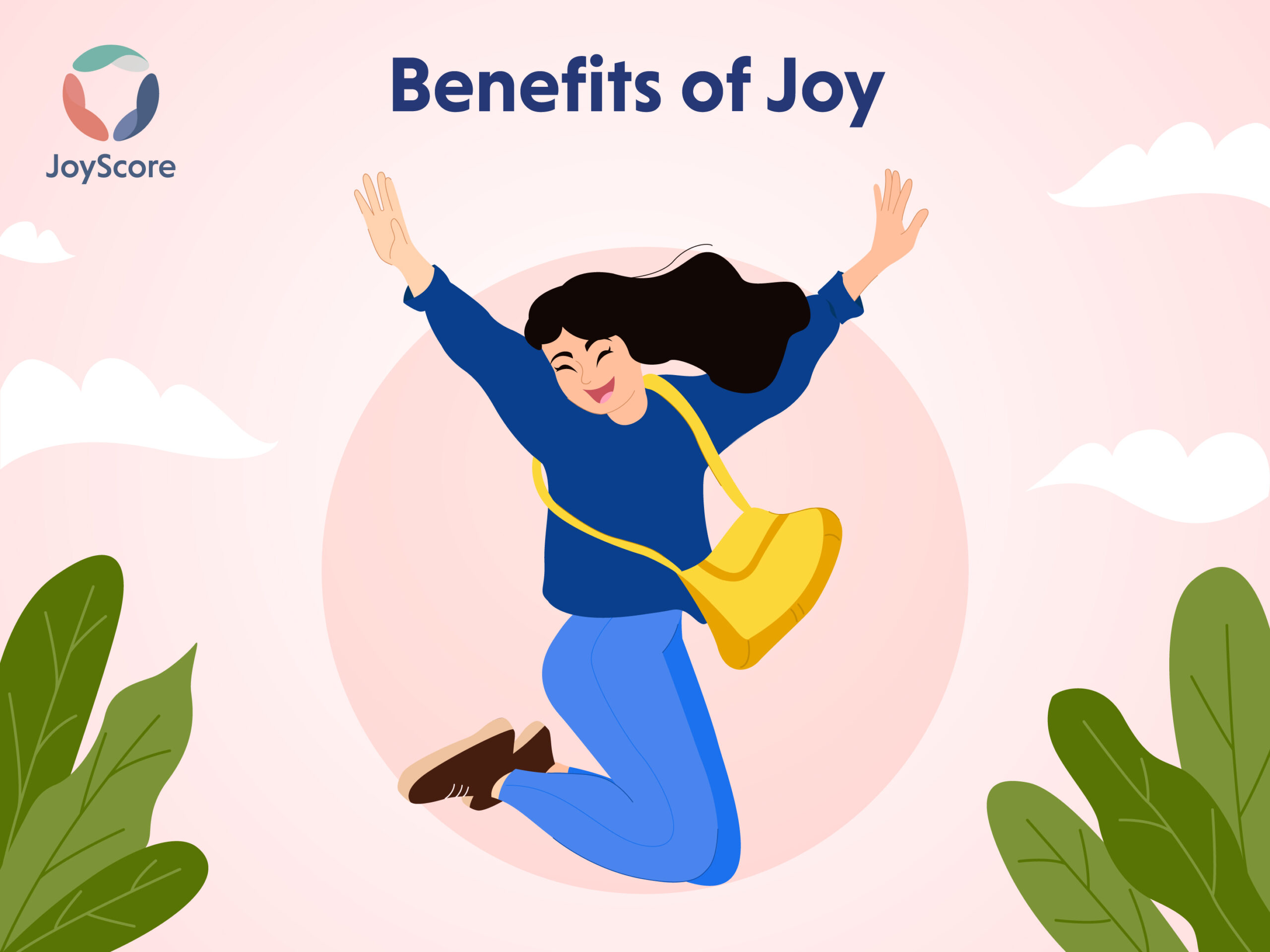 6 Remarkable Benefits Of Joy That Boost Your Wellness