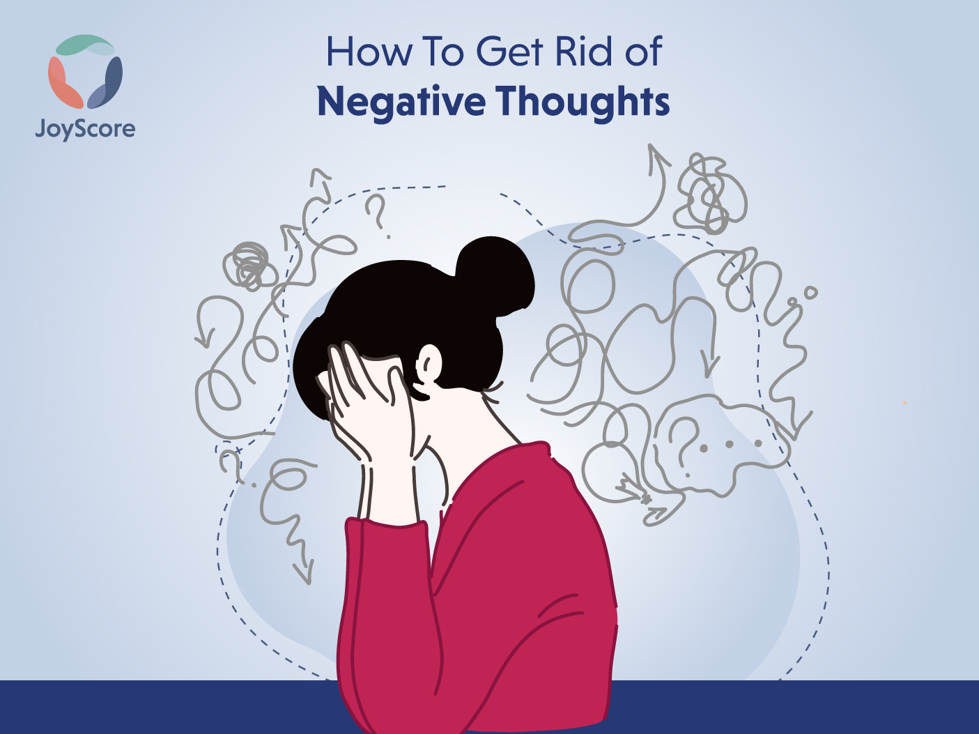 8 Incredible Ways To Get Rid Of Negative Thoughts
