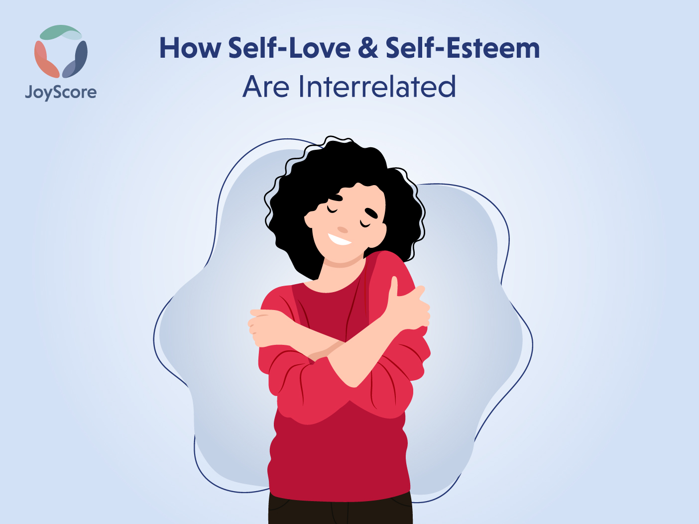 How To Achieve Your Self-Love And Self-Esteem Goals In 2021 - JoyScore ...