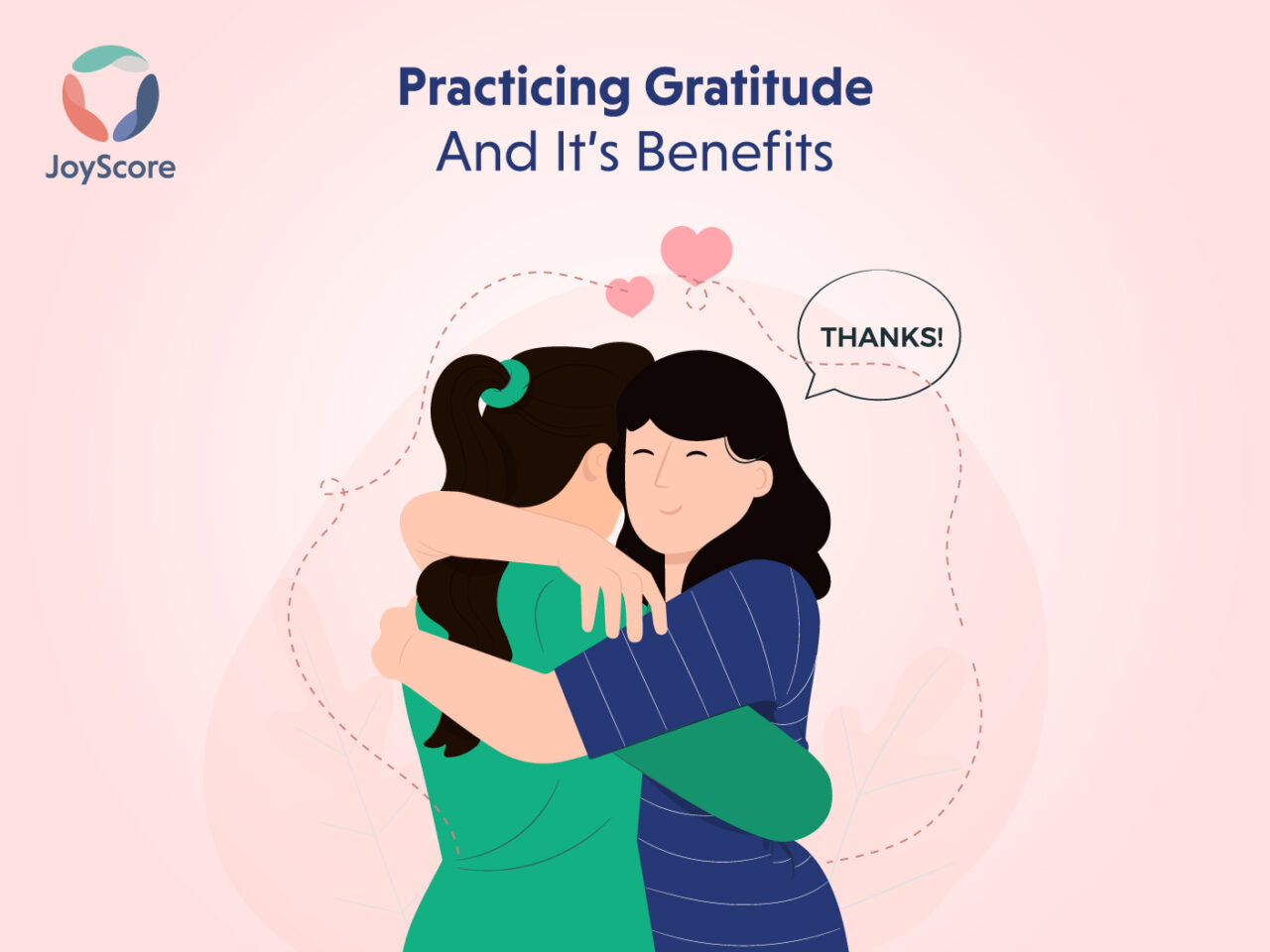 15 Wonderful Benefits Of Practicing Gratitude Every Day - JoyScore: The ...