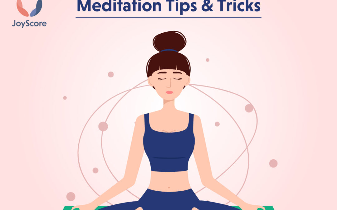 10 benefits of meditation: meditation tips and tricks
