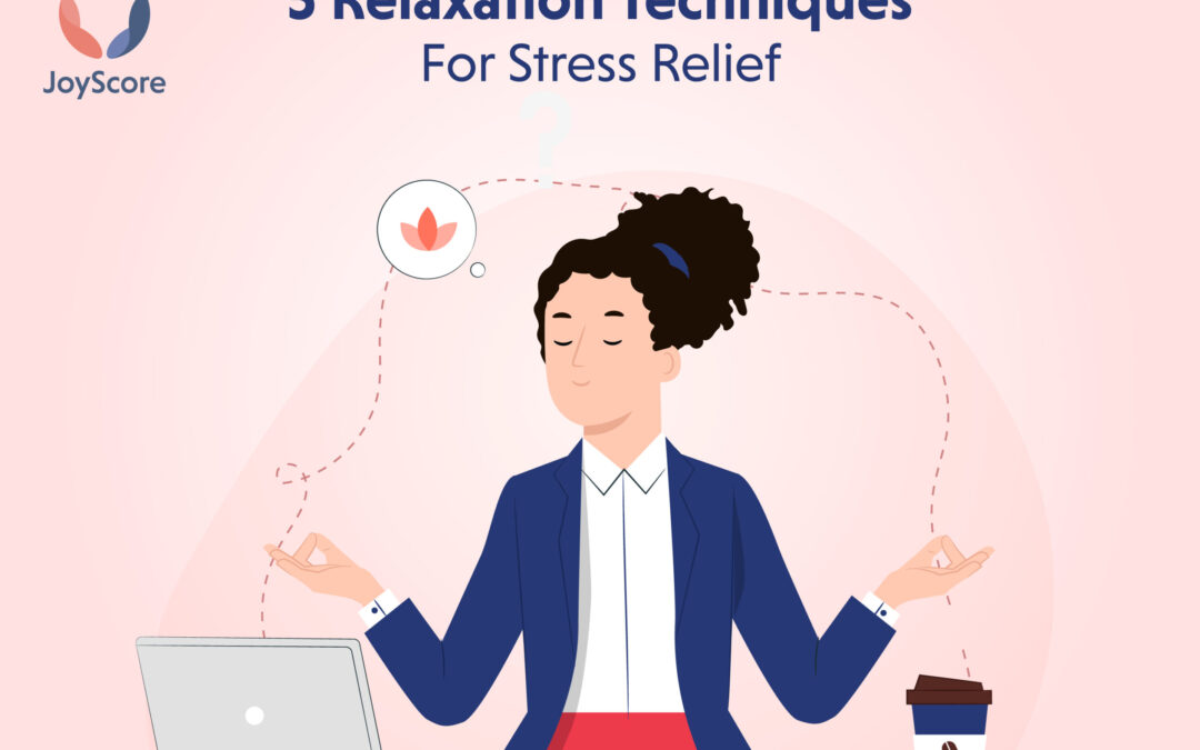 5 Relaxation Techniques for Stress Relief