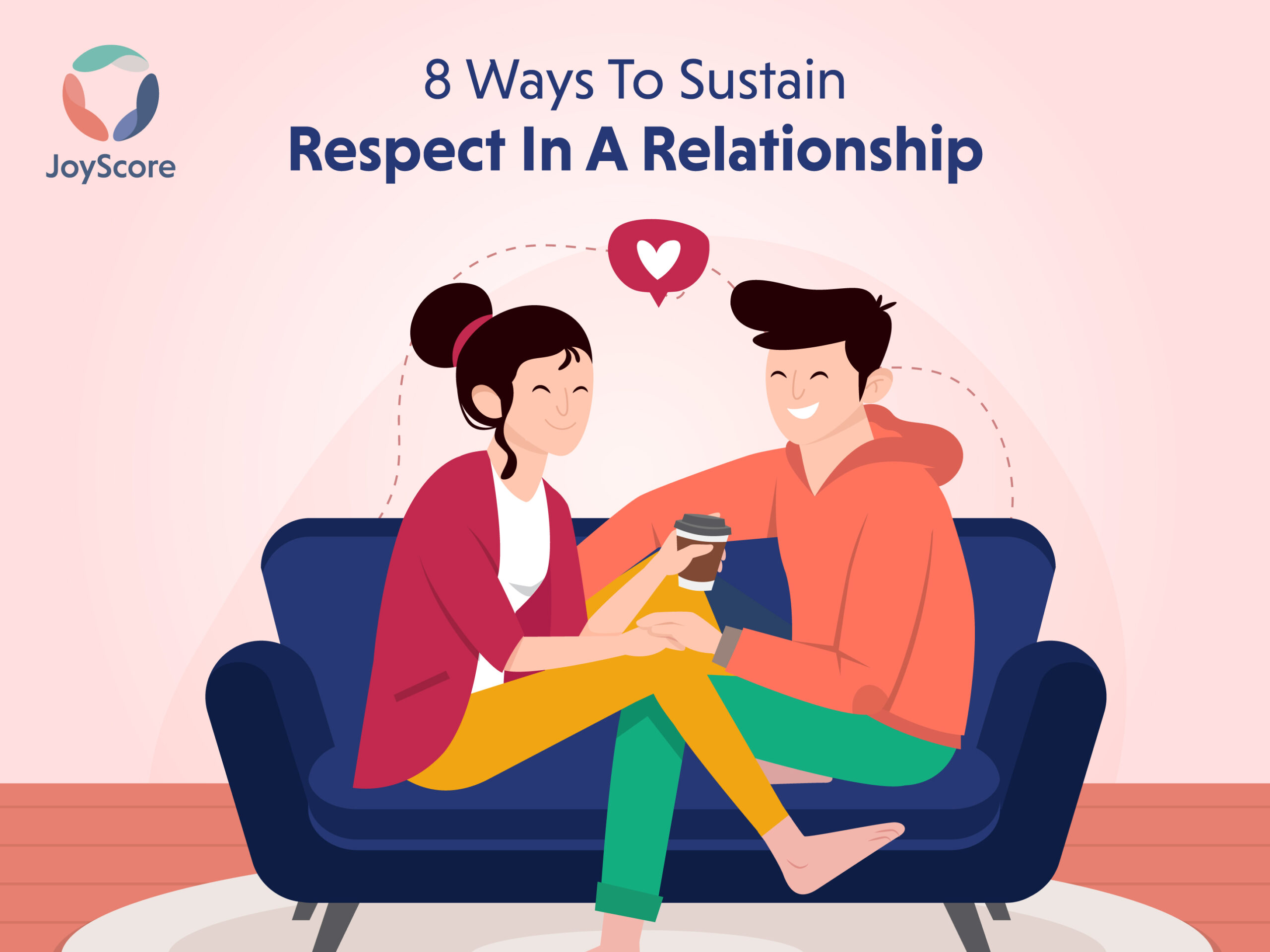 8 Ways To Sustain Respect In A Relationship