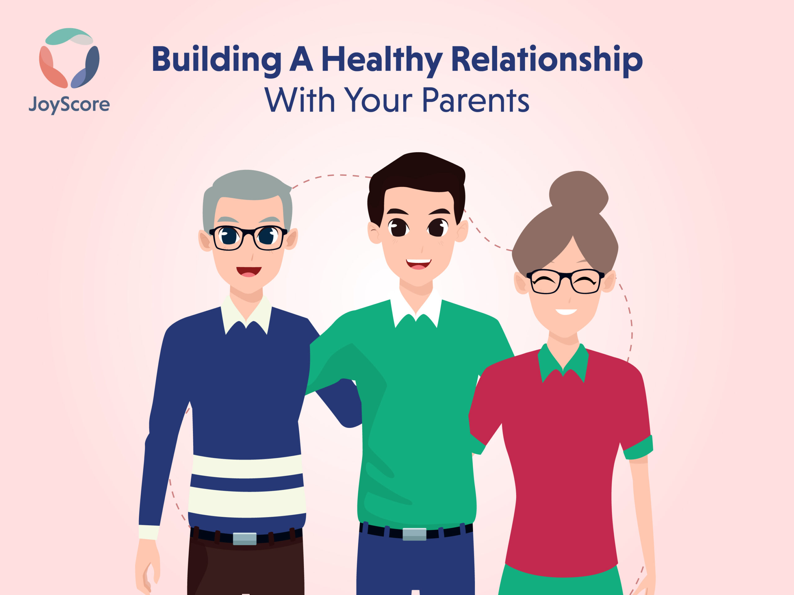 How to Build a Healthy Relationship with Your Parents