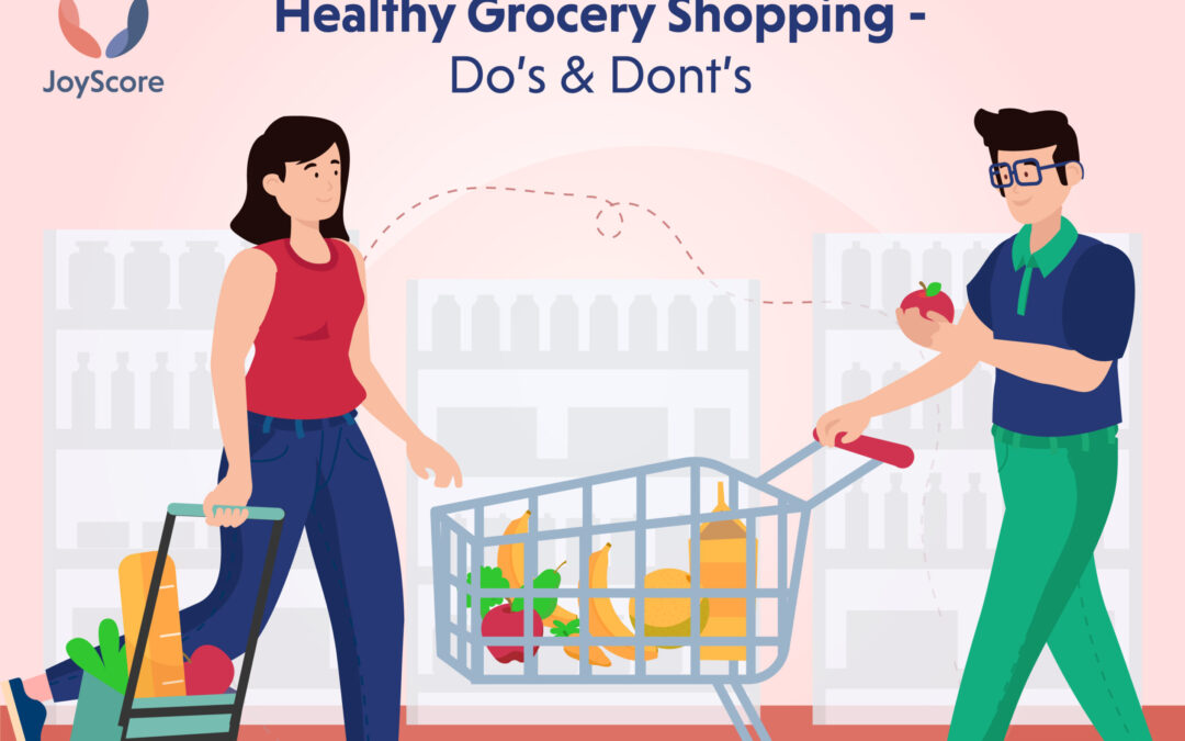 Healthy Grocery Shopping-Dos and Dont’s