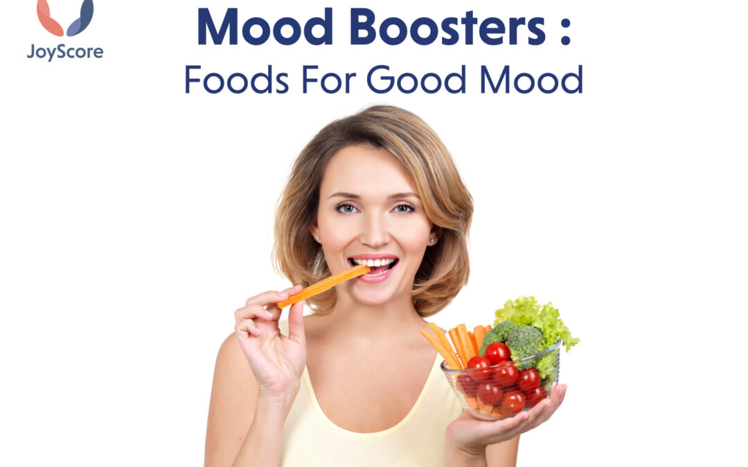 Mood Boosters-Foods For Good Mood