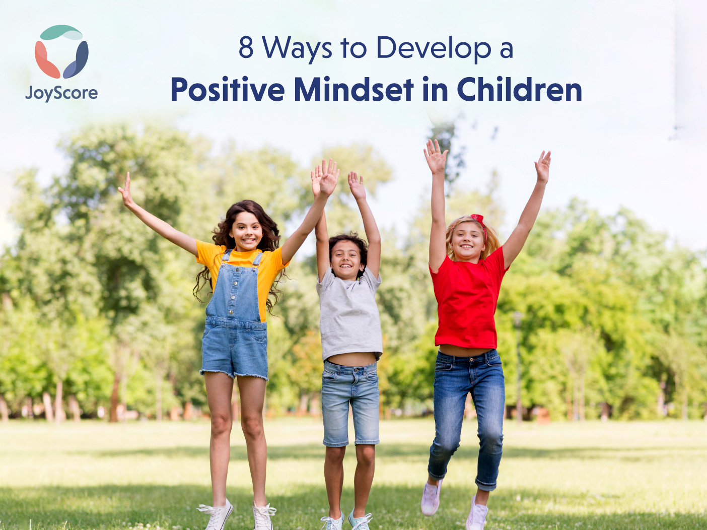 8 Ways to Develop a Positive Mindset in Children
