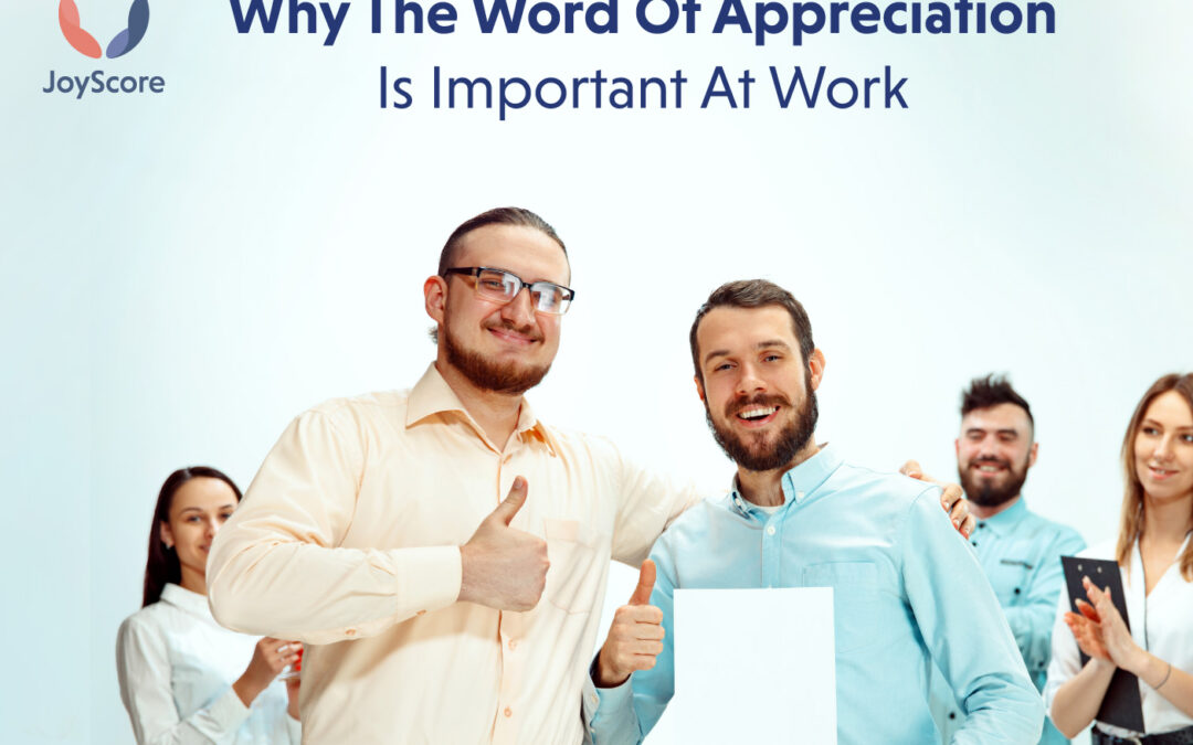 Why the Word of Appreciation is Important at Work