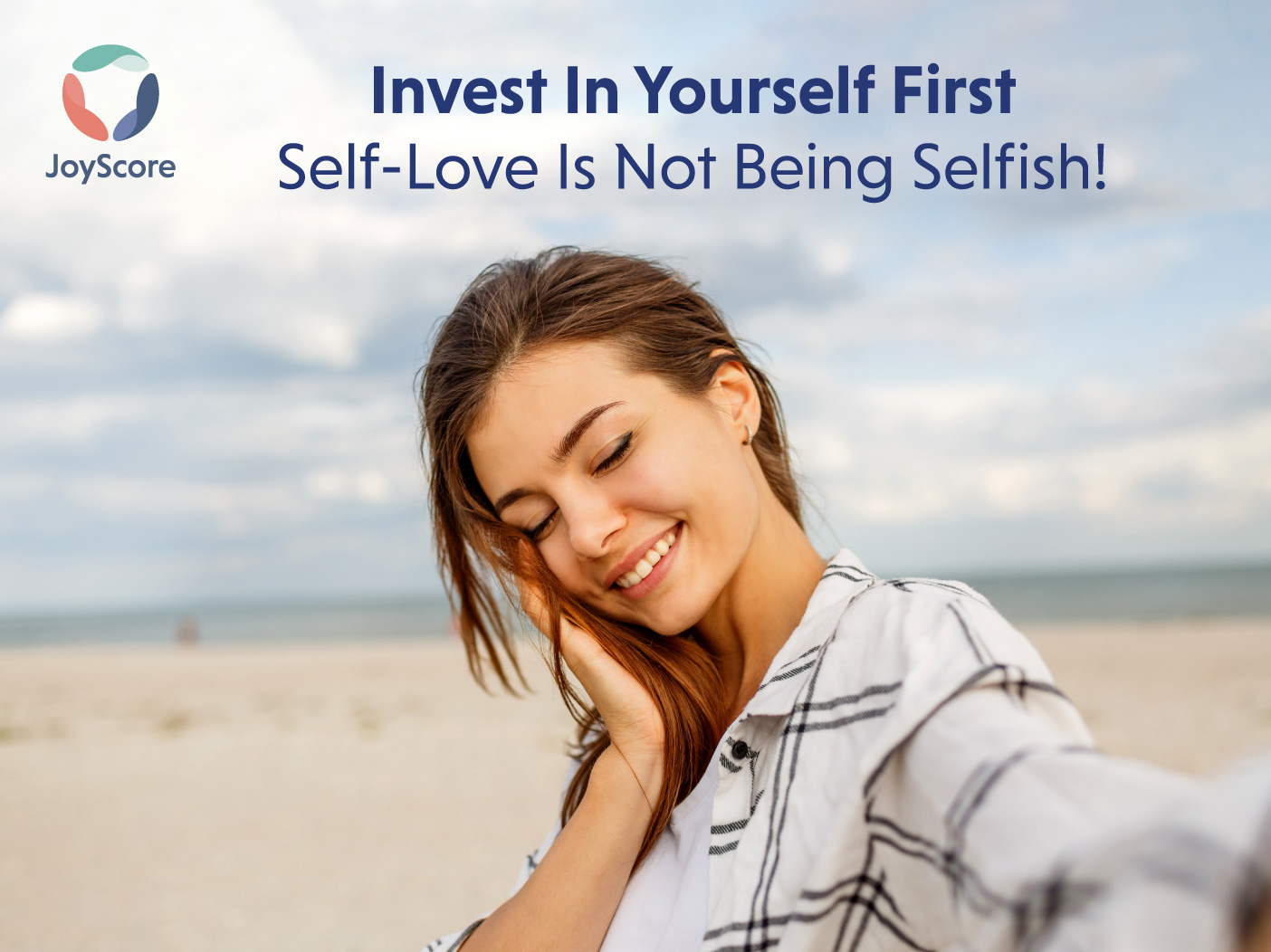10 Reasons Why You Absolutely Must Love Yourself First