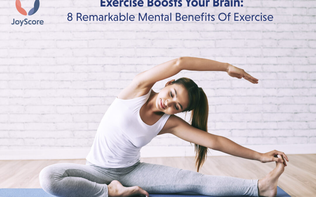 Exercise Boosts Your Brain: 8 Remarkable Mental Benefits Of Exercise