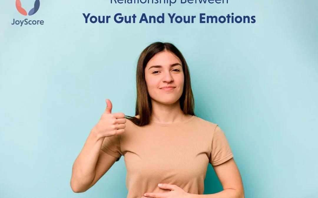 RELATIONSHIP BETWEEN YOUR GUT AND ANXIOUS MIND
