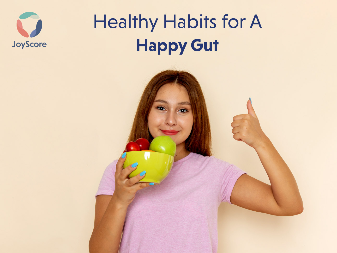 HEALTHY HABITS FOR A HAPPY GUT