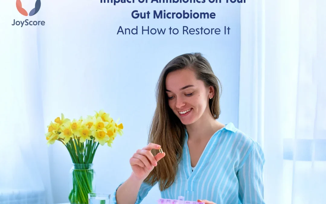 The Impact Of Antibiotics On Your Gut Microbiome