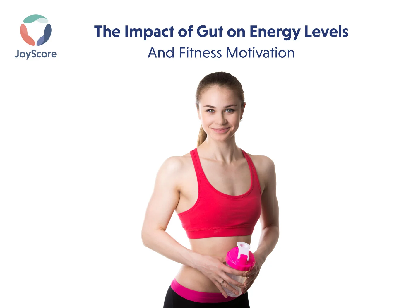 THE IMPACT OF GUT HEALTH ON ENERGY LEVELS