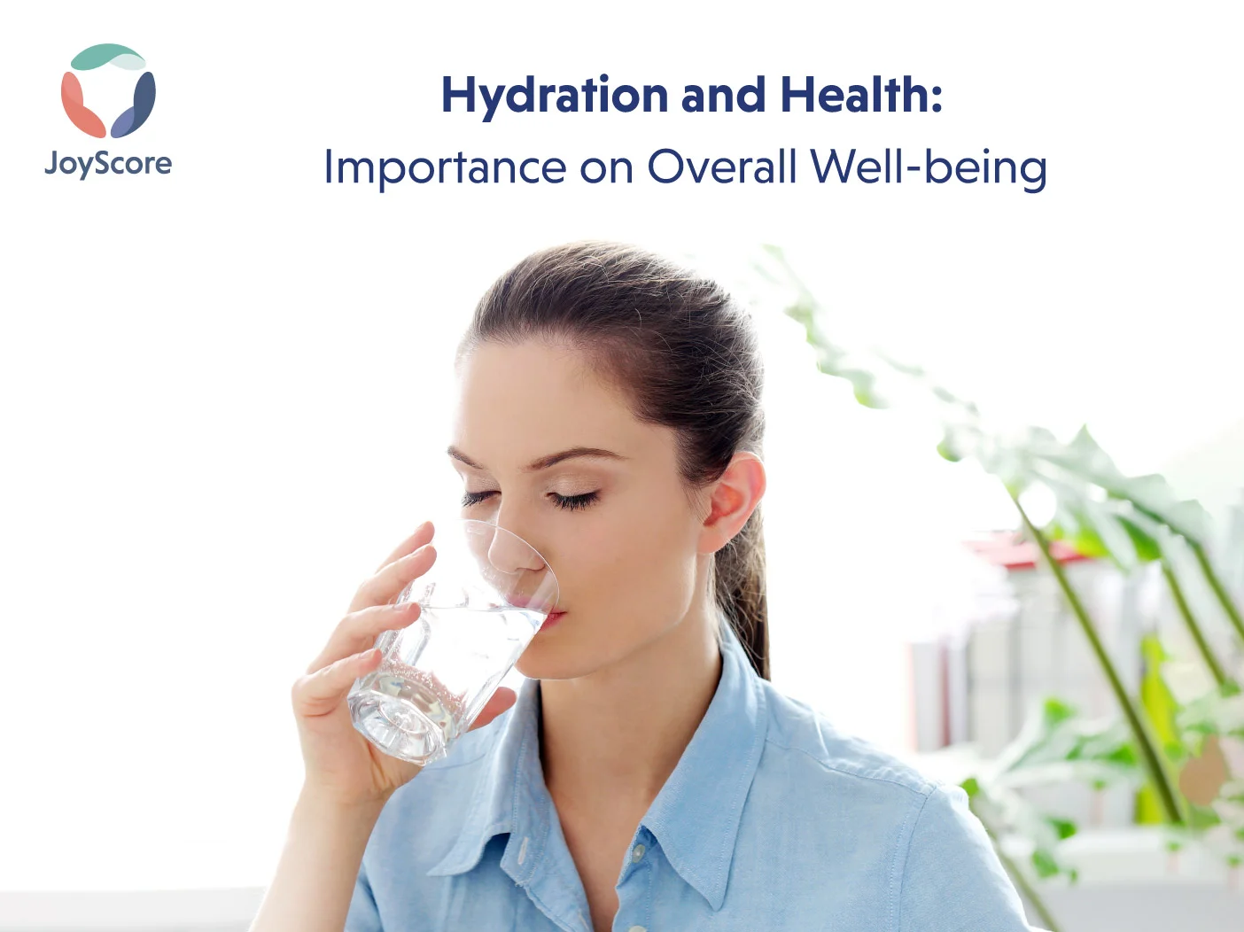 Hydration and Health: Importance of Staying Well-Hydrated for Overall Well-being