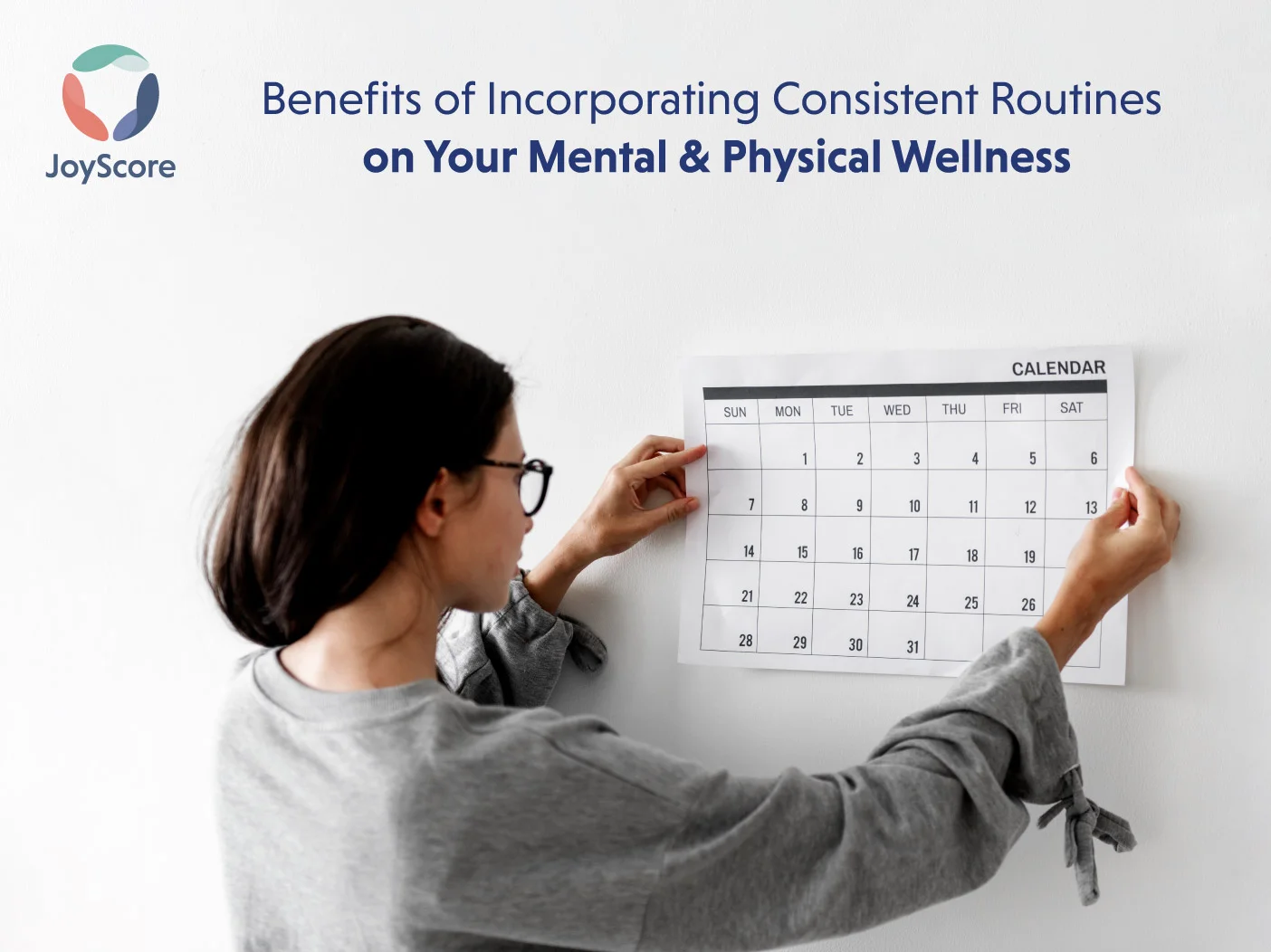 Benefits Of Incorporating Consistent Routine On Your Mental & Physical Wellness