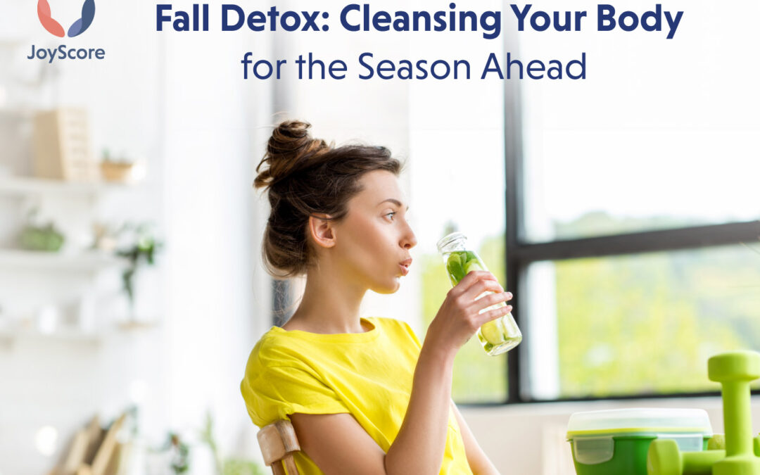 Fall Detox: Cleansing Your Body For The Season Ahead