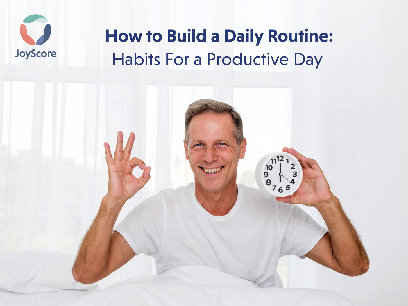 How to Build a Daily Routine: Habits for a Productive Day