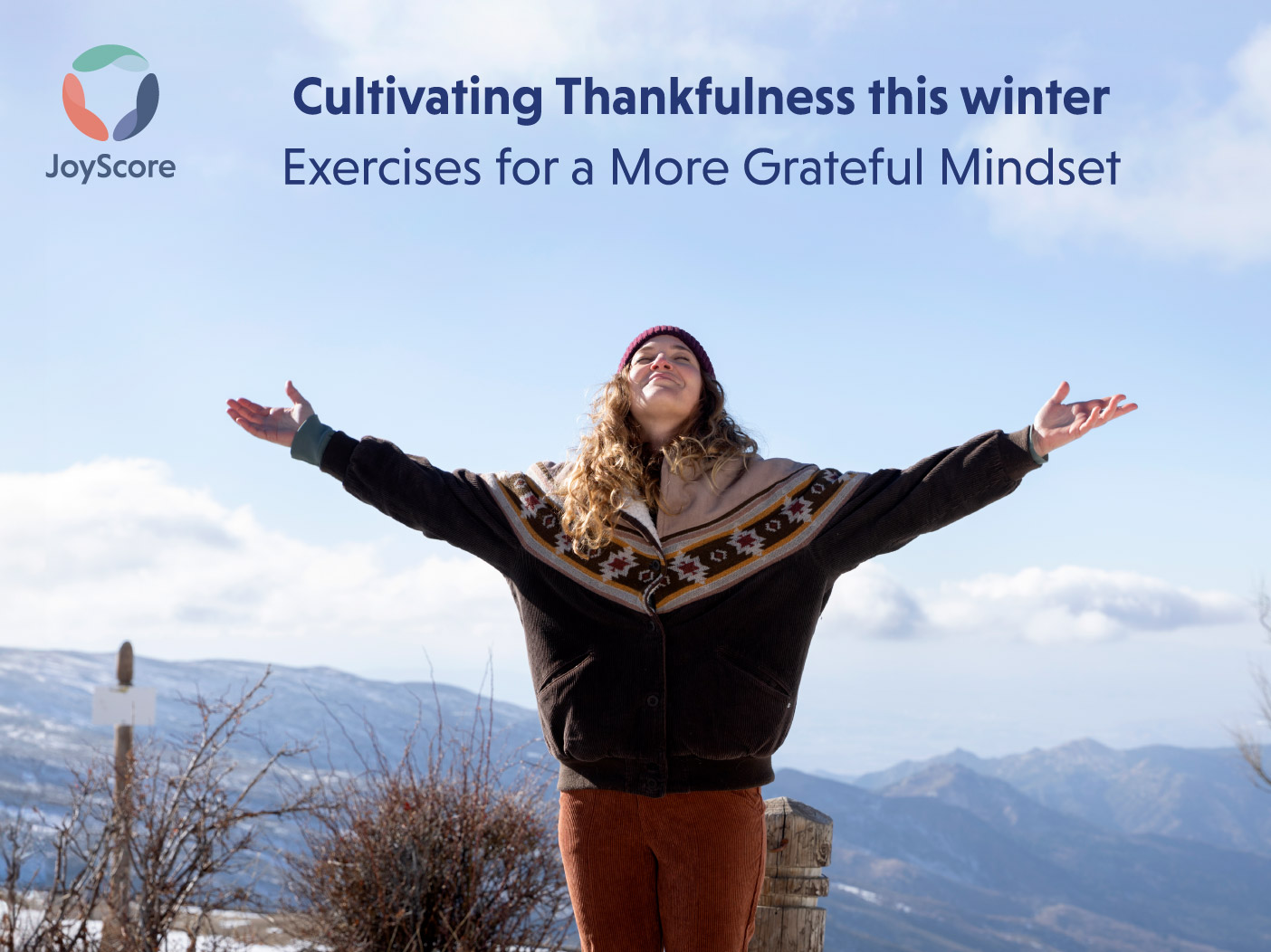 Cultivating Thankfulness this winter – Exercises for a More Grateful Mindset