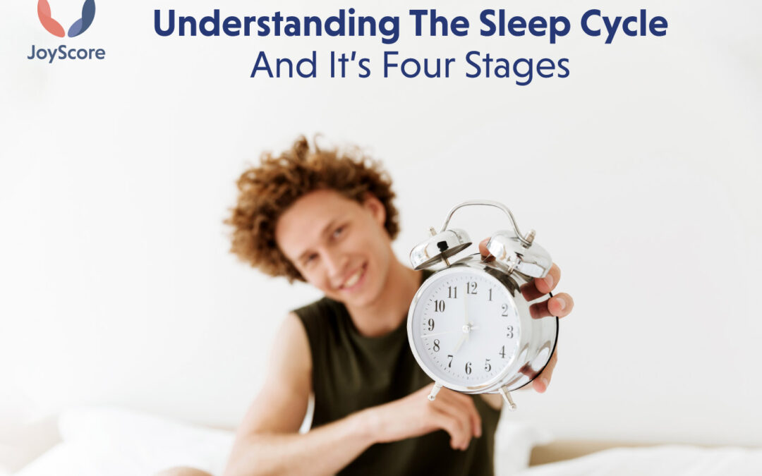 Understanding Your Sleep Cycle: The Four Stages Of Sleep
