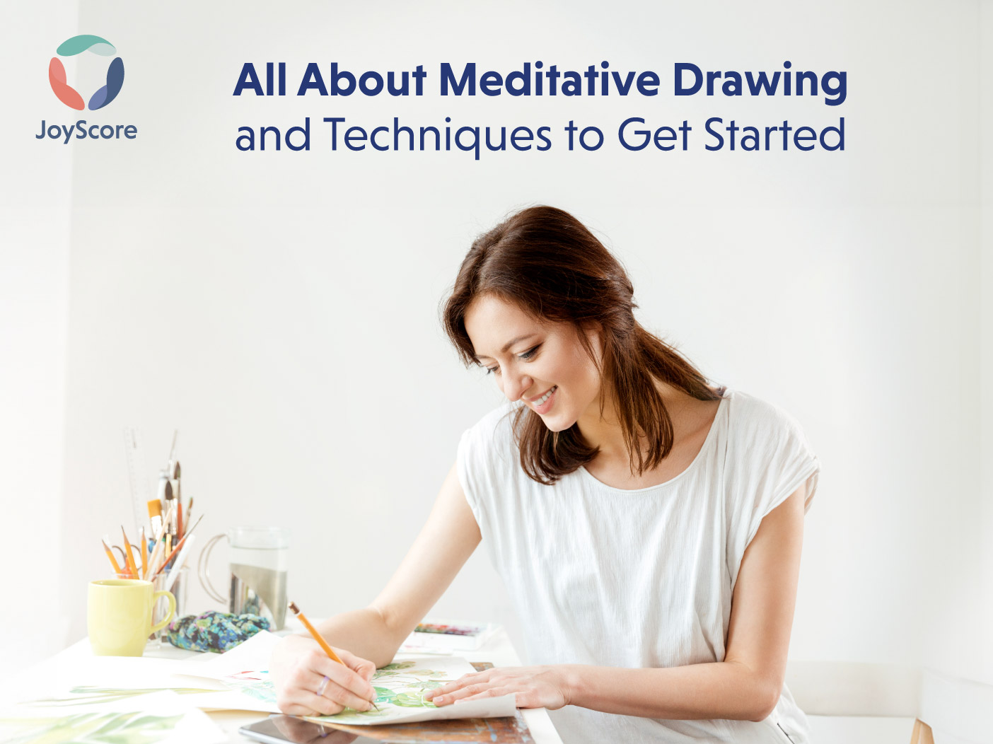 All About Meditative Drawing And Techniques To Get Started With Joyscore
