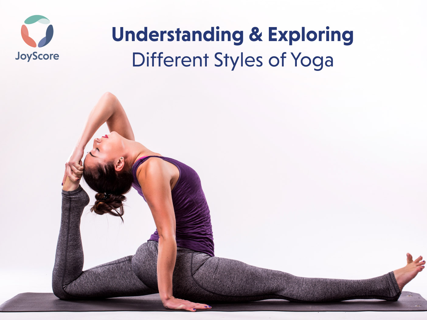 Exploring Different Styles Of Yoga: Which One Is Right For You?