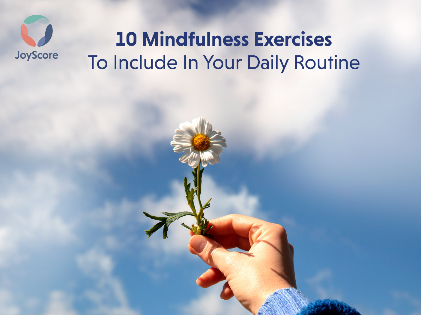 10 Mindfulness Exercises to Boost Your Mental Health