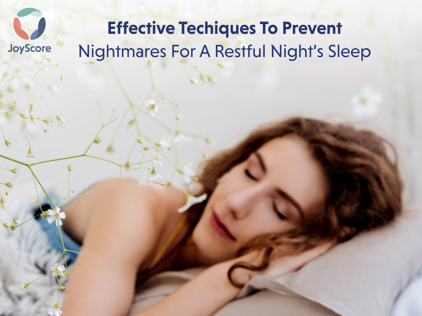 Effective Techniques To Prevent Nightmares